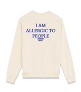 1 cream Sweatshirt blue I AM ALLERGIC TO PEOPLE #color_cream