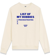 1 cream Sweatshirt blue LIST OF MY HOBBIES procrastinating #color_cream