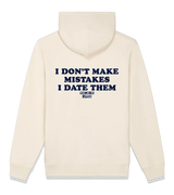 1 cream Zip Hoodie navyblue I DON'T MAKE MISTAKES I DATE THEM #color_cream