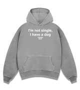 1 grey Boxy Hoodie white I'm not single I have a dog #color_grey