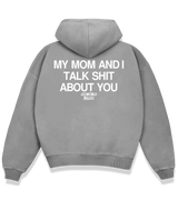 1 grey Boxy Hoodie white my mom and i talk shit about you #color_grey