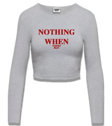 1 grey Cropped Longsleeve red NOTHING WHEN #color_grey