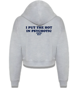 1 grey Cropped Zip Hoodie navyblue I PUT THE HOT IN PSYCHOTIC #color_grey