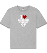 1 grey T-Shirt white I love TO GOSSIP WITH MY GF #color_grey