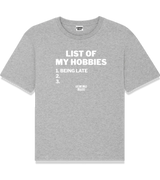 1 grey T-Shirt white LIST OF MY HOBBIES being late #color_grey