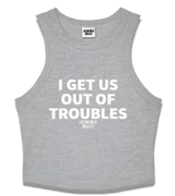 1 grey Tank Crop Top white I GET US OUT OF TROUBLES #color_grey