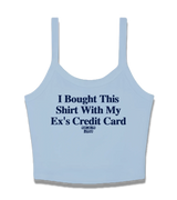 1 lightblue Cami Crop Top navyblue I Bought This Shirt With My Ex's Credit Card #color_lightblue