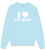 1 lightblue Sweatshirt white I love UR MOM #color_lightblue