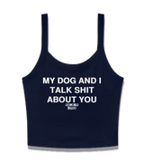 1 navy Cami Crop Top white MY DOG AND I TALK SHIT ABOUT YOU #color_navy