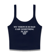 1 navy Cami Crop Top white MY VISION IS SO BAD I SAW SOMETHING IN YOU #color_navy