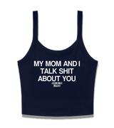 1 navy Cami Crop Top white my mom and i talk shit about you #color_navy