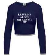 1 navy Cropped Longsleeve white LEAVE ME ALONE OR KISS ME #color_navy