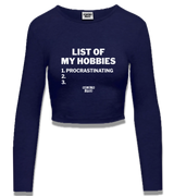 1 navy Cropped Longsleeve white LIST OF MY HOBBIES procrastinating #color_navy