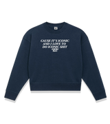 1 navy Cropped Sweatshirt white CAUSE IT'S ICONIC AND I LOVE TO DO ICONIC SHIT #color_navy