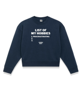 1 navy Cropped Sweatshirt white LIST OF MY HOBBIES procrastinating #color_navy
