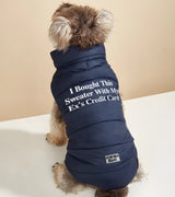 1 navy Pet Puffer Jacket white I Bought This Sweater With My Ex's Credit Card #color_navy