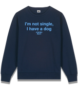 1 navy Sweatshirt lightblue I'm not single I have a dog #color_navy