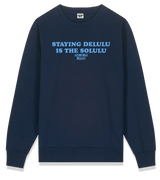 1 navy Sweatshirt lightblue STAYING DELULU IS THE SOLULU #color_navy
