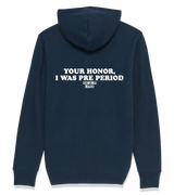 1 navy Zip Hoodie white Your Honor I WAS PRE PERIOD #color_navy