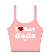 1 pink Cami Crop Top white I love hot dads #color_pink