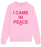 1 pink Sweatshirt fuchsia I CAME IN PEACE #color_pink