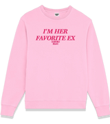 1 pink Sweatshirt fuchsia I'M HER FAVORITE EX #color_pink