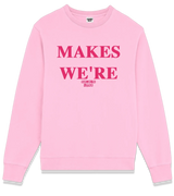 1 pink Sweatshirt fuchsia MAKES WE'RE #color_pink