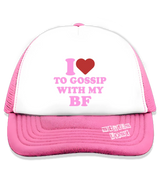 1 pink Trucker Hat pink I love TO GOSSIP WITH MY BF #color_pink