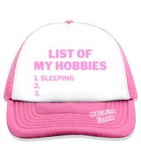 1 pink Trucker Hat pink LIST OF MY HOBBIES sleeping #color_pink
