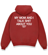 1 red Boxy Hoodie white my mom and i talk shit about you #color_red