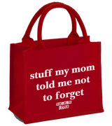 1 red Mini Jute Bag white stuff my mom told me not to forget #color_red