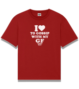 1 red T-Shirt white I love TO GOSSIP WITH MY GF #color_red
