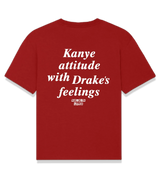 1 red T-Shirt white Kanye attitude with Drake's feelings #color_red