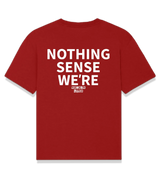 1 red T-Shirt white NOTHING SENSE WE'RE #color_red
