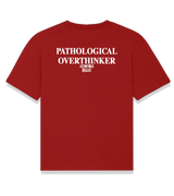 1 red T-Shirt white PATHOLOGICAL OVERTHINKER #color_red