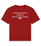 1 red T-Shirt white YOUR GIRLFRIEND LIKES MY INSTAGRAM STORIES #color_red