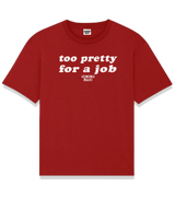 1 red T-Shirt white too pretty for a job #color_red