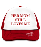 1 red Trucker Hat red HER MOM STILL LOVES ME #color_red