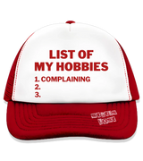 1 red Trucker Hat red LIST OF MY HOBBIES complaining #color_red