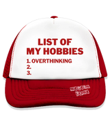 1 red Trucker Hat red LIST OF MY HOBBIES overthinking #color_red