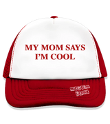 1 red Trucker Hat red MY MOM SAYS I'M COOL #color_red