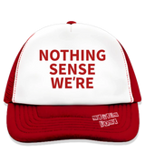 1 red Trucker Hat red NOTHING SENSE WE'RE #color_red