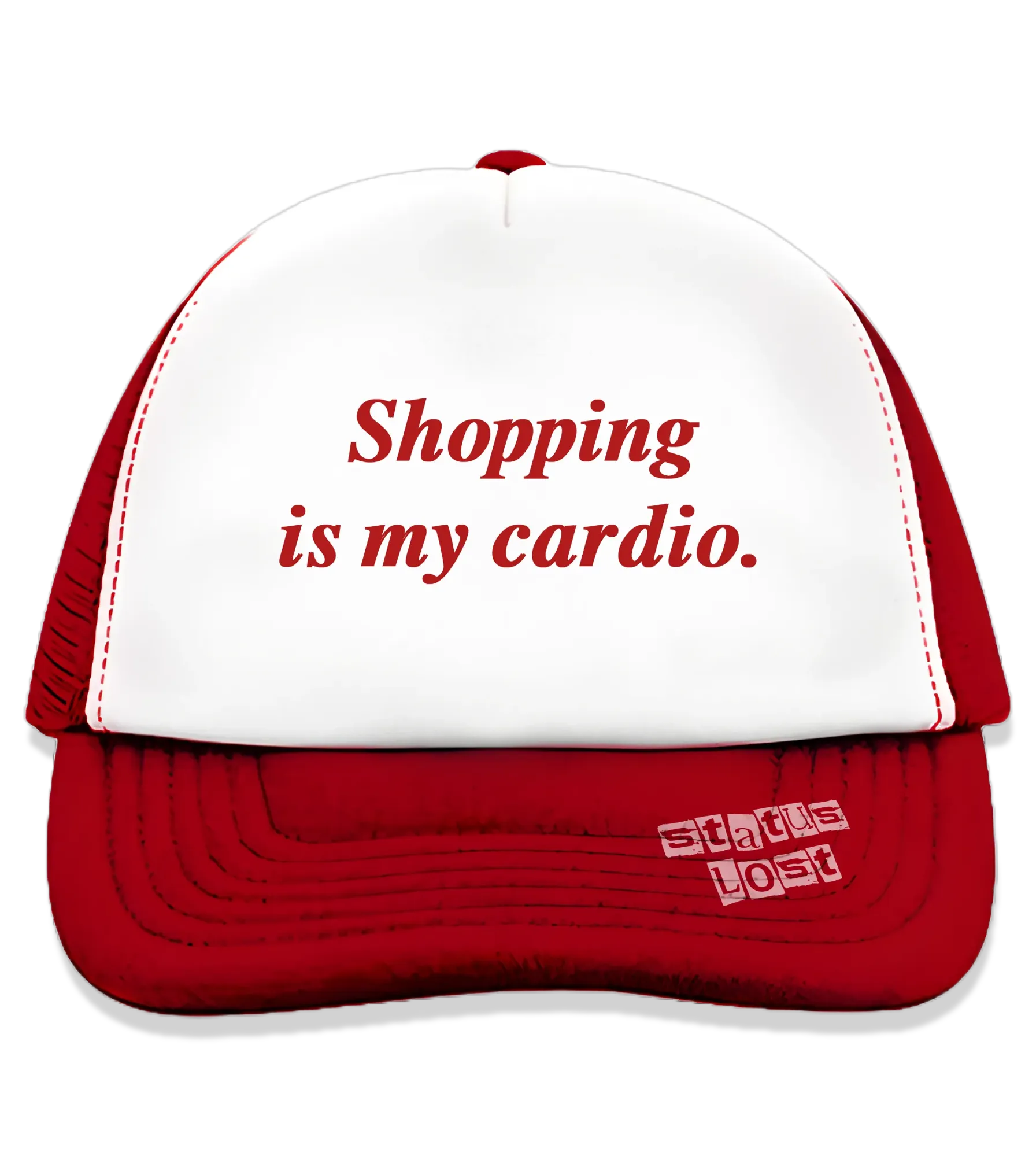 IS MY CARDIO" Trucker Hat Status Lost