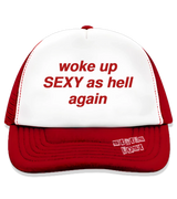 1 red Trucker Hat red woke up SEXY as hell again #color_red