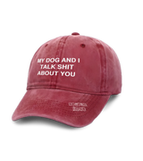 1 red Vintage Cap white MY DOG AND I TALK SHIT ABOUT YOU #color_red