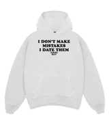 1 white Boxy Hoodie black I DON'T MAKE MISTAKES I DATE THEM #color_white