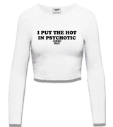 1 white Cropped Longsleeve black I PUT THE HOT IN PSYCHOTIC #color_white