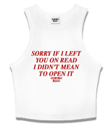 1 white Tank Crop Top red SORRY IF I LEFT YOU ON READ I DIDN'T MEAN TO OPEN IT #color_white