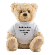 1 white Teddy T-Shirt black bad choices make good stories #color_white