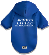 2 blue Pet Hoodie white MOMMY'S LITTLE DISAPPOINTMENT #color_blue